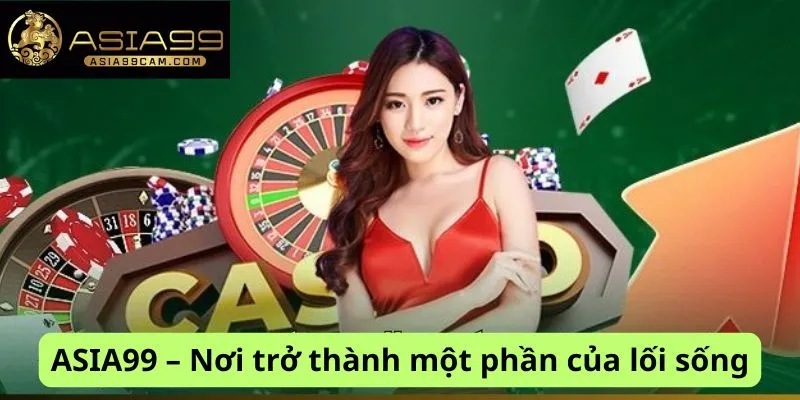 Nơi là một phần lối sống