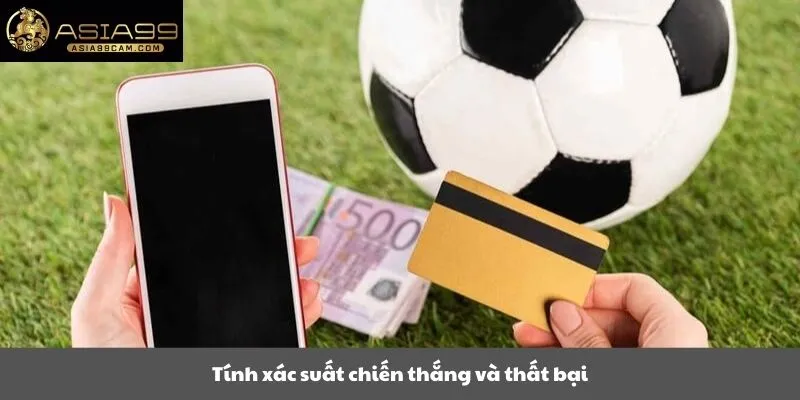 Tính Xác Suất Chiến Thắng và Thất Bại