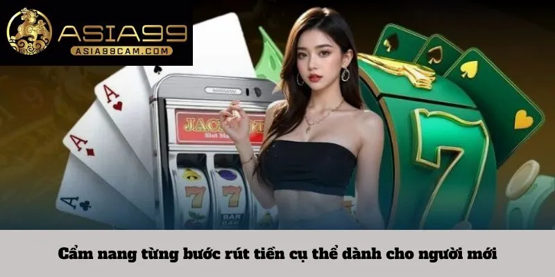 Cẩm nang từng bước rút lời cụ thể dành cho người mới