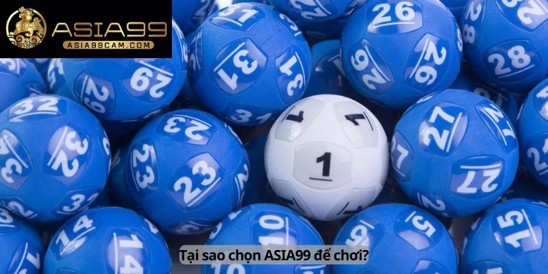 Lý do chọn ASIA99