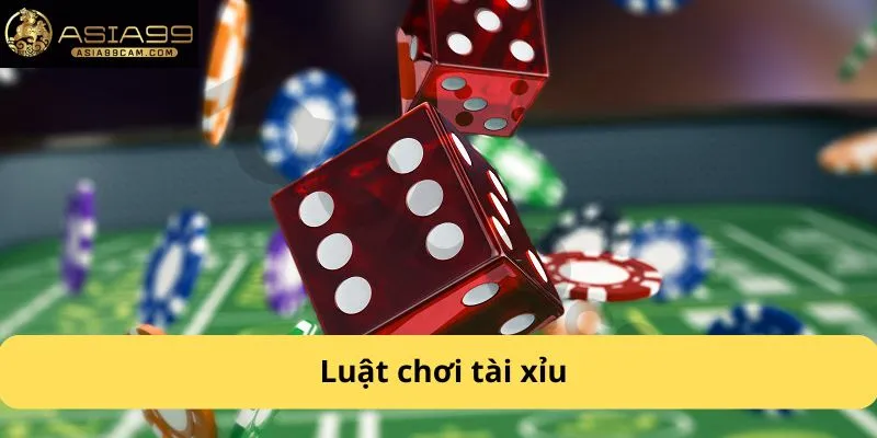 Luật chơi tài xỉu