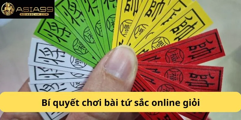 Bí quyết chơi bài tứ sắc online giỏi 