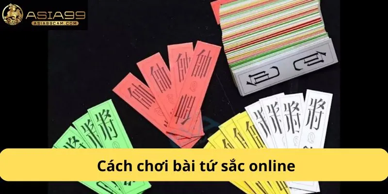 Cách chơi bài tứ sắc online