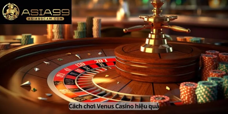 Cách chơi hiệu quả